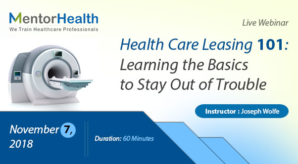 Health Care Leasing 101